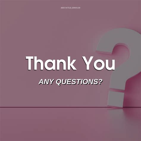 Thank You Any Questions Images Hd Download Free Images Srkh