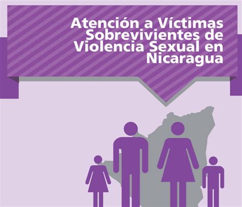 atención a víctimas sobrevivientes de violencia sexual en nicaragua ipas