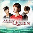May Queen - GMA Asianovelas: The Heart of Asia