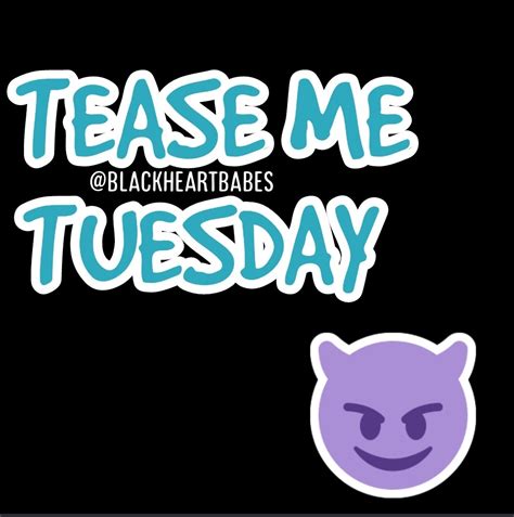 🖤black heart babes🖤 on twitter 😈😈tease me tuesday😈😈 😈😈ladies let s see those sexy tease pics