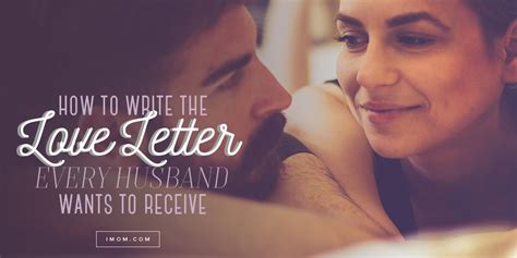 5 Steps To Writing A Great Love Letter To Your Husband Imom