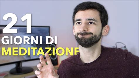 21 giorni di meditazione mindfulness youtube