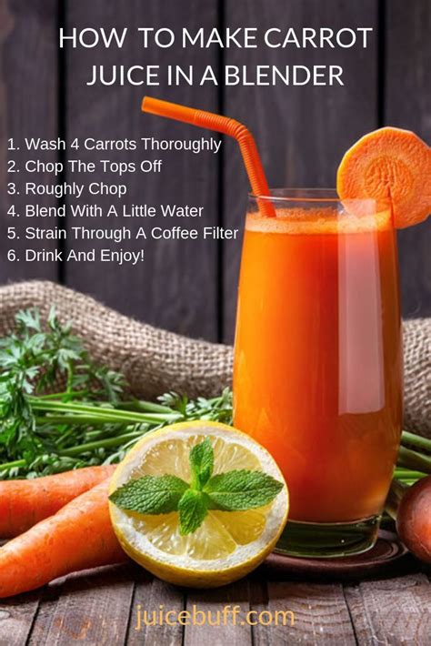 Making Carrot Juice With Or Without A Juicer Favourite Recipes Recipe Carrot Juice