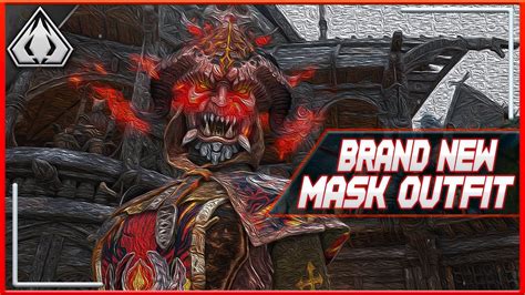 [for Honor] New Season 7 Mask Outfit Reigning Inferno Youtube