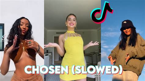 Chosen Slowed Tik Tok Dance Challenge Compilation YouTube
