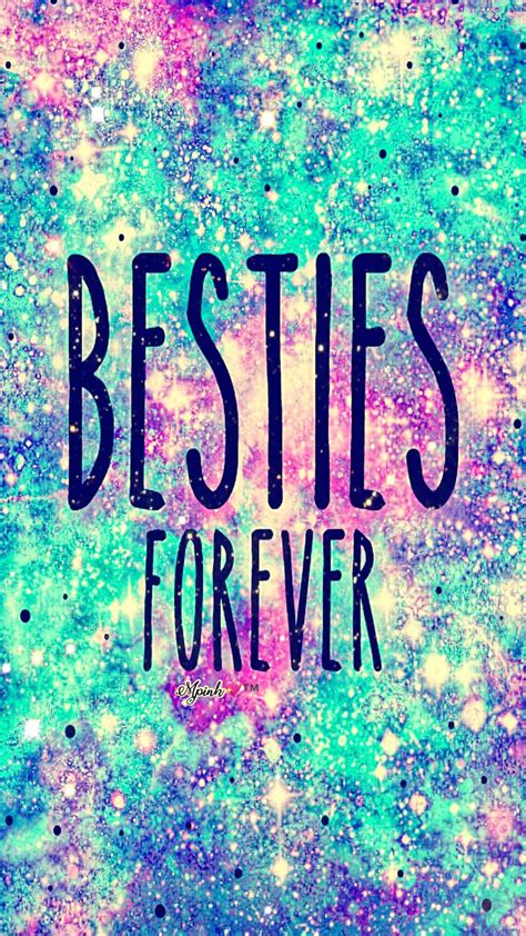 Free galaxy wallpapers with quotes for android. Besties Forever Galaxy Wallpaper #androidwallpaper # ...