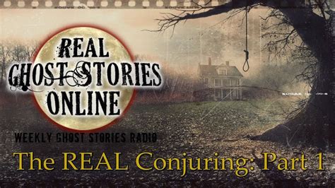 True story of the conjuring. Real Ghost Stories: The Conjuring True Story Part 1 - YouTube