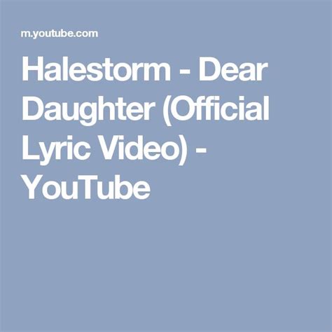 Halestorm Dear Daughter Official Lyric Video Youtube Lyrics
