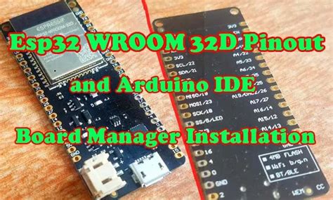 Esp32 Wroom 32d Pinout And Arduino Ide Board Manager Installation