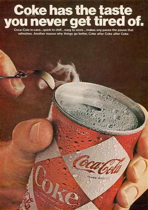 Coca Cola Has The Taste You Never Get Tired Of 1967 Adbranch