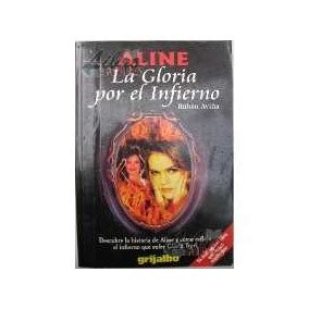 Aline La Gloria Por El Infierno En Mercado Libre M Xico