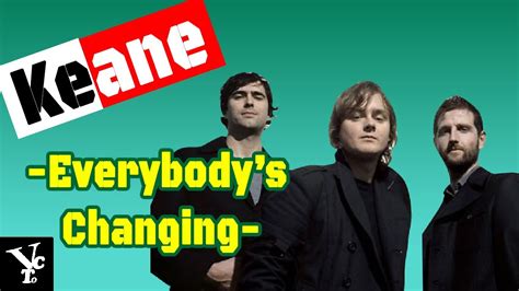 Lirik Lagu Everybodys Changing Keane Cover Lyrical Song Youtube