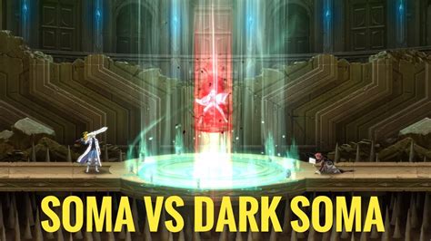 Castlevania Gos Soma Vs Dark Soma All Battle Scenes Youtube
