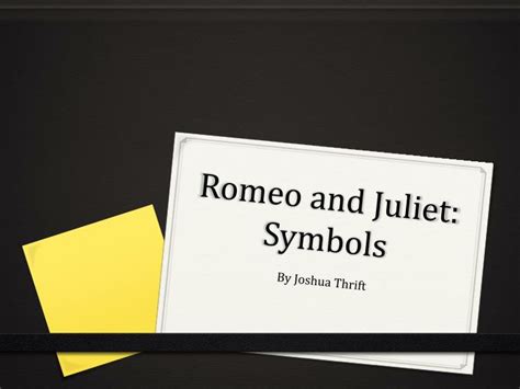 Ppt Romeo And Juliet Symbols Powerpoint Presentation Free Download