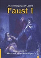 Faust 1. Johann Wolfgang Goethe. Textausgabe mit Wort- und Sacherklärungen