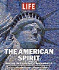 The American Spirit: Meeting the Challenge of September 11 by LIFE ...