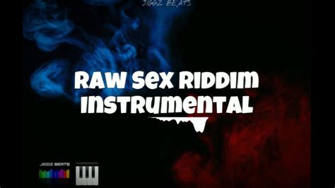 dancehall riddim instrumental 2022 ~ raw sex youtube