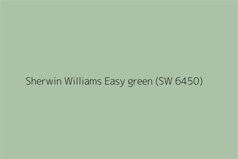 Sherwin Williams Easy Green Sw 6450 Color Hex Code