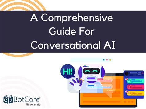 A Comprehensive Guide For Conversational Ai Botcore