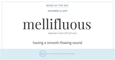 Word Of The Day Mellifluous Merriam Webster