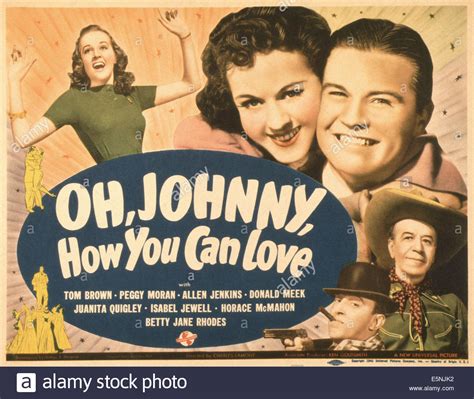 Oh Johnny How You Can Love Us Poster From Left Betty Jane Rhodes