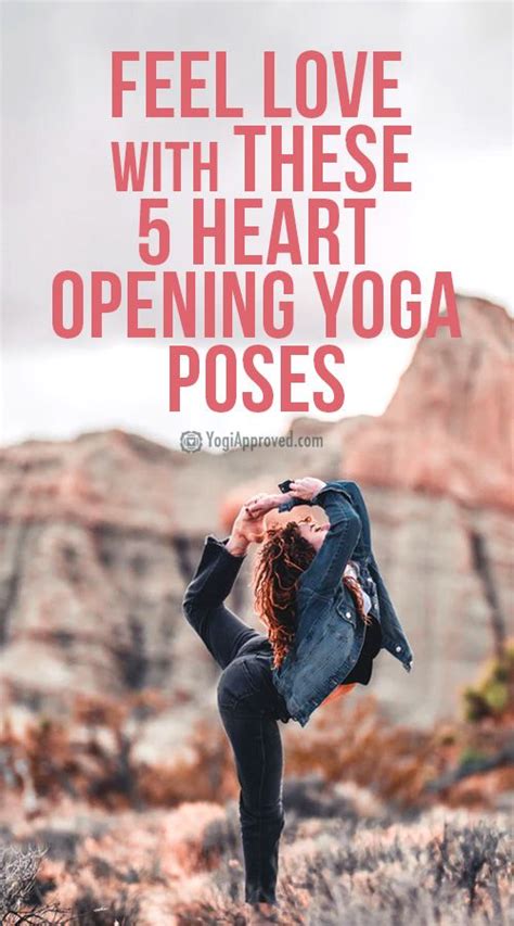 Feel The Love This Valentine’s Day With These 5 Heart Opening Yoga Poses Yoga Poses Yoga For