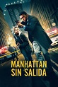La película Manhattan sin salida - el Final de