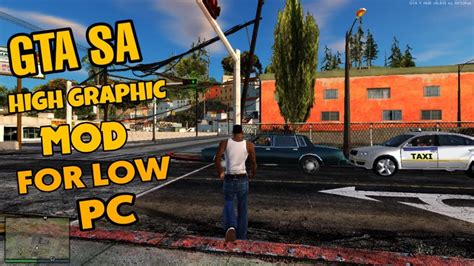 Gta San Andreas High Fps Graphics Mod For Low End Pc Youtube