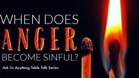 When Does Anger Become Sinful Table Talk Series Ask Us Anything Youtube
