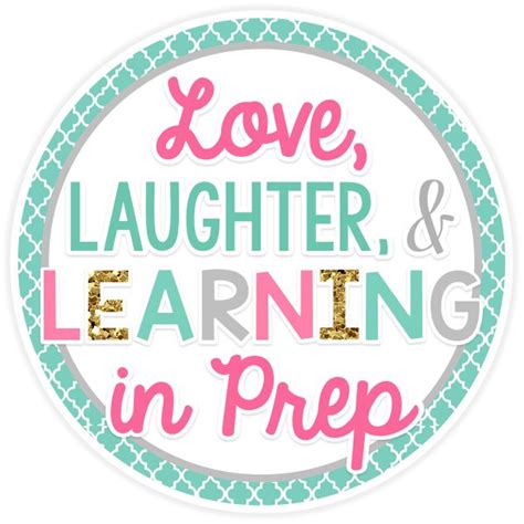 The Words Love Laughter And Learning In Prep Are Shown On A Circular