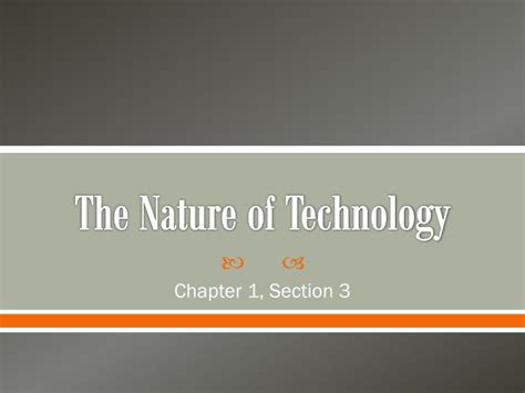 Ppt The Nature Of Technology Powerpoint Presentation Free Download