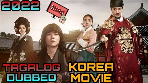 🎬 Best Action Drama Korean Historical Movie Tagalog Dubbed 🥀🌿 Youtube