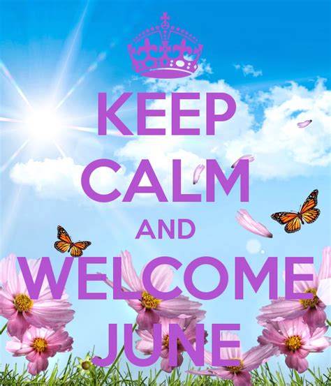 Keep Calm And Welcome June Keep Calm And Carry On Image Generator