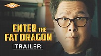 ENTER THE FAT DRAGON Official US Trailer | Action Martial Arts ...