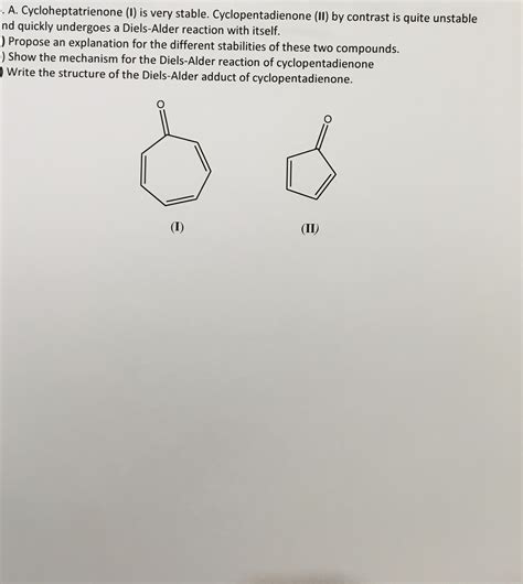 Solved Do The Questions Below A Cycloheptatrienone 1 Is Very