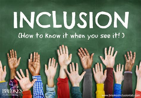 Inclusion How To Know It When You See It Brookes Blog