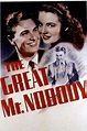 ‎The Great Mr. Nobody (1941) directed by Benjamin Stoloff • Reviews ...