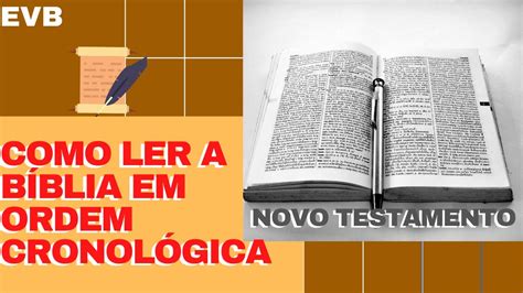 O Novo Testamento Em Ordem Cronológica Como Ler A Bíblia Youtube