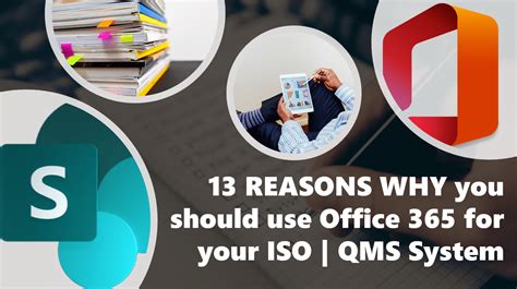 13 Reasons Why You Should Use Office 365 For Your Iso Qms System