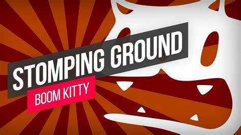 Boom Kitty Stomping Ground Youtube Music