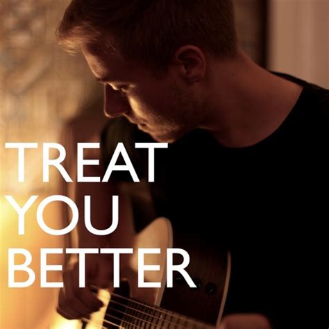 Stream Treat You Better Shawn Mendes Acoustic Cover By Jonahbaker