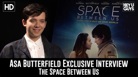 Asa Butterfield The Space Between Us Exclusive Movie Interview YouTube