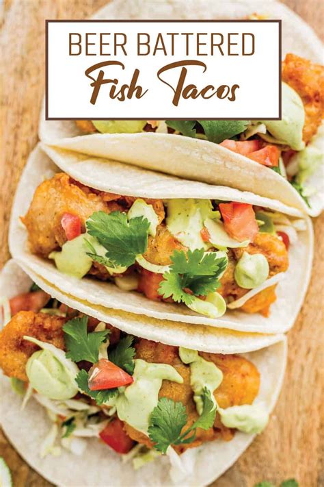 Beer Battered Fish Tacos Authentic Baja Style Best Seafood Recipes
