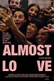 Almost Love (2019) | FilmFed