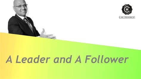 What Is The Crucial Difference Between A Leader And A Follower Youtube