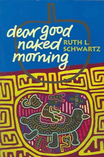 dear good naked morning poems by ruth l schwartz english paperback book 18 53 picclick