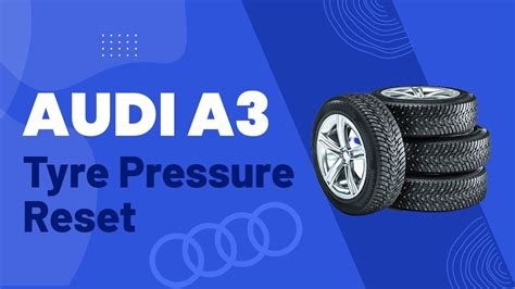 Audi A3 Tyre Pressure Reset Youtube