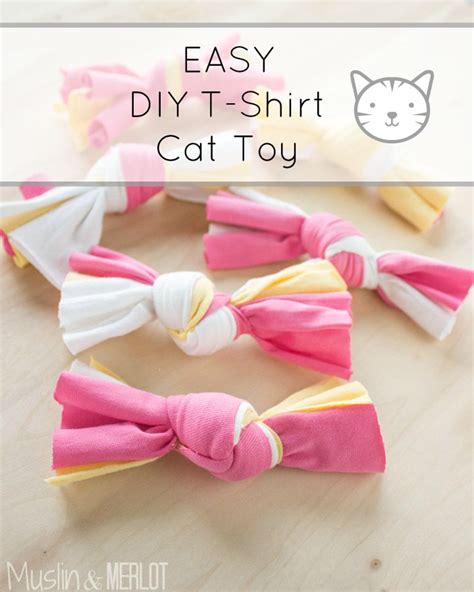 Diy T Shirt Cat Toy So Easy Muslin And Merlot