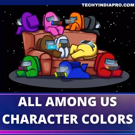 Among Us Colors All Among Us Character Colors List Latest Updated