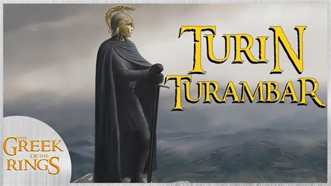 Η ζωή του Turin Turambar J R R Tolkien Lore YouTube